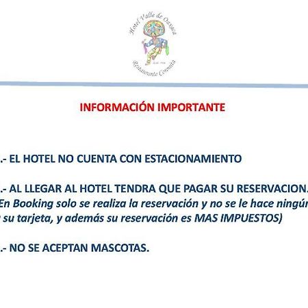 Hotel Valle De Oaxaca Buitenkant foto